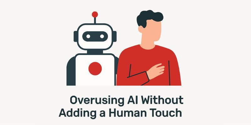 Visual of AI robot beside a person in red, emphasizing the need for a human touch in AI usage.
